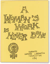 image of A Woman's Work is Never Done - Toronto Women's Liberation Newsletter