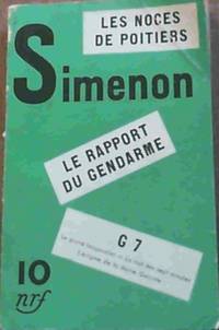 Simenon: Les Noces de Poitiers, Le Rapport du Gendarme, G7 (Le grand langoustier - La nuit des...