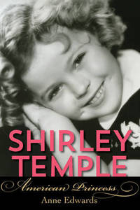 image of Shirley Temple: American Princess