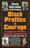 Black Profiles in Courage : A Legacy of African American Achievement