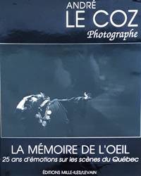 cover of La mémoire de l'oeil. 25 ans d'émotions sur les scènes du Québec
