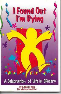 cover of I Found Out I'm Dying : Signed