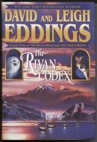 The Rivan Codex Ancient Texts of THE BELGARIAD and THE MALLOREON.