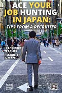 Ace Your Job Hunt In Japan: Tips From A Recruiter