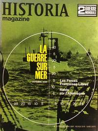 Historia magazine. Seconde guerre mondiale. Numéro 14. La guerre sur mer. 25 janvier 1968.