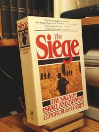 The Siege History of Zionism: The Saga of Israel and Zionism by Obrien, William