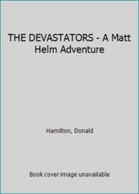 THE DEVASTATORS - A Matt Helm Adventure
