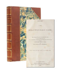 Report of the d'Hauteville Case: The Commonwealth of Pennsylvania. At the Suggestion of Paul Daniel Gonsalve Grand d'Hauteville versus...Ellen Sears Grand d'Hauteville. Habeas Corpus for the Custody of an Infant Child
