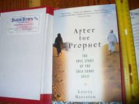 After the Prophet: The Epic Story of the Shia-Sunni Split in Islam
