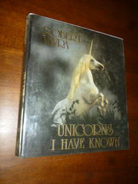 Unicorns I Have Known by Vavra, Robert - 1983