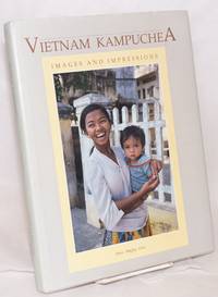 image of Vietnam Kampuchea: Images and Impressions