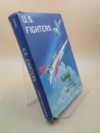 U.S. Fighters by Lloyd S. Jones - 1975