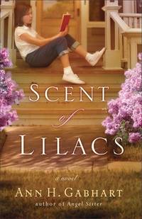 The Scent of Lilacs Hollyhill Series  Book 1