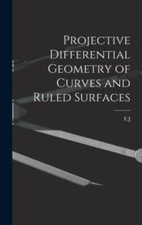 Projective differential geometry of curves and ruled surfaces