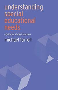 Understanding Special Educational Needs: A Guide for Student Teachers