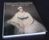 &amp;#11;Painting in Scotland: The Golden Age by Duncan Macmillan - 1986