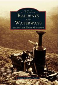 Mountains and Waterways : Through the White Mountains