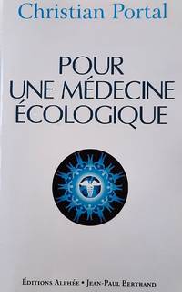 Pour une médecine écologique