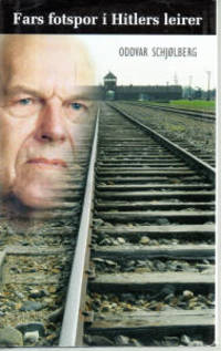 Fars fotspor i Hitlers leirer