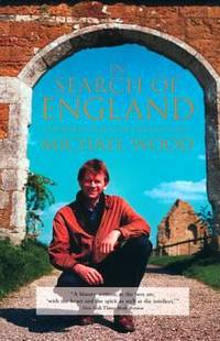 In Search of England : Journeys into the English Past