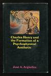 Charles Henry and the Formation of a Psychophysical Aesthetic