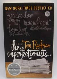 The Imperfectionists: A Novel