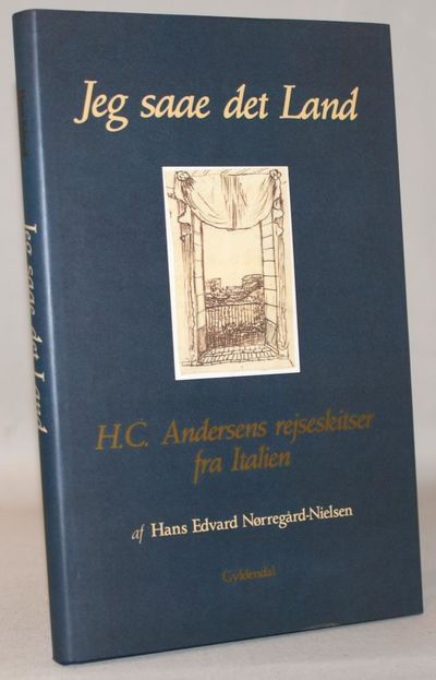 Jeg saae det Land - H.C. Andersens rejseskitser…