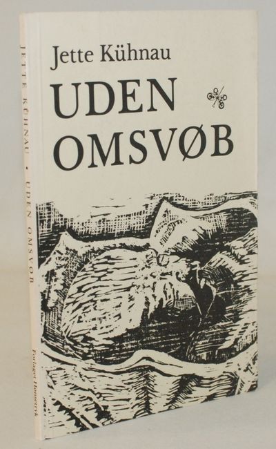 Uden omsvøb.