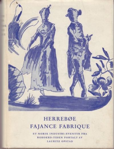 Herrebøe Fajance Fabrique. Et norsk…