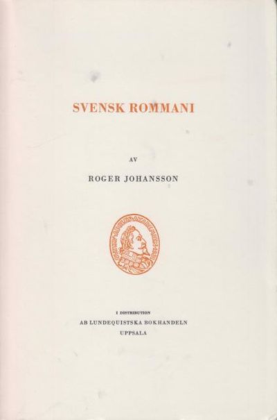 Svensk rommani. Med etymologiska och grammatiska…