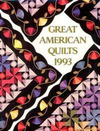 Great American Quilts 1993 by Leisure Arts; Oxmoor House - 1993