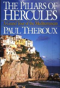 image of The Pillars of Hercules, A Grand Tour of the Mediterranean
