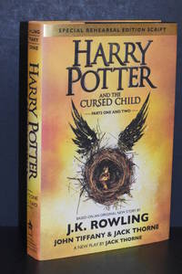 Harry Potter and the Cursed Child Parts One and Two; Special Rehearsal Edition Script