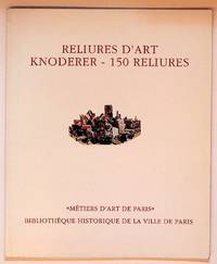 Reliures D'Art Knoderer - 150 Reliures