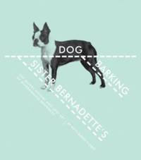 Sister Bernadette's Barking Dog : The Quirky History and Lost Art of Diagramming Sentences