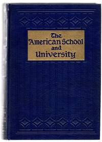 The American School and University: A Yearbook devoted to the Design, Construction, Equipment,...