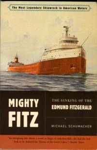 Mighty Fitz: The Sinking Of The Edmund Fitzgerald