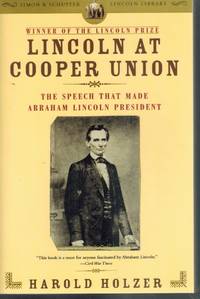 cover of LINCOLN AT COOPER UNION The Speech That Made Abraham Lincoln President