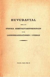 Huvudavtal mellan svenska arbetsgivareföreningen…