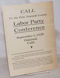 image of Call to the first Alameda County Labor Party Conference, September 1, 1935, Oakland, Calif