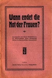 Wann endet die Not der Frauen? Herausgegeben vom…
