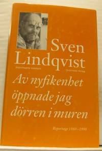 Av nyfikenhet öppnade jag dörren i muren.…