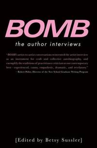 Bomb : The Author Interviews