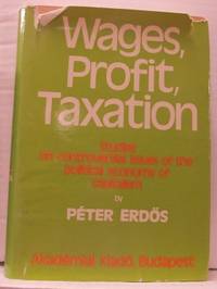 Wages, Profit, Taxation. Studies on controversial…