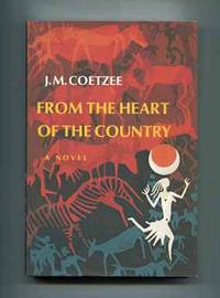 From the Heart of the Country  - 1st US Edition/1st Printing