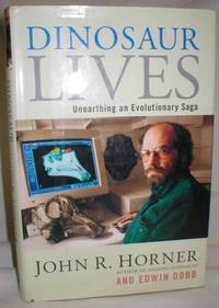 image of Dinosaur Lives; Unearthing an Evolutionary Saga