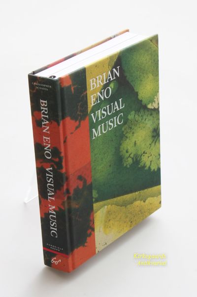 Brian Eno: Visual Music. With contributions by…