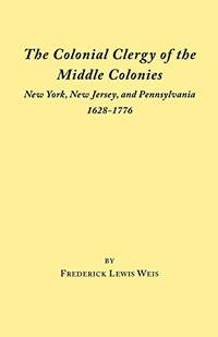 The Colonial Clergy of the Middle Colonies