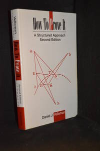 How to Prove It; A Structured Approach