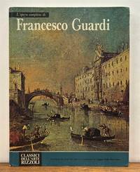 L'opera completa di Francesco Guardi